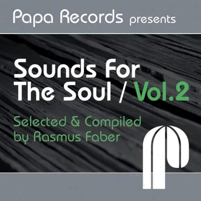 Papa Recoeds Presents Sounds For The Soul Vol. 2 (compiled And Selected By Rasmus Faber)