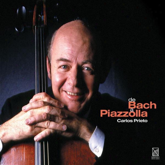 Piazzolla, A..: Grand Tango (le) / Bach, J.s.: Cello Suite No. 6 / Halvorsen, J.: Passacaglia In G Minor / Rachmaninov, S.: Vocalis