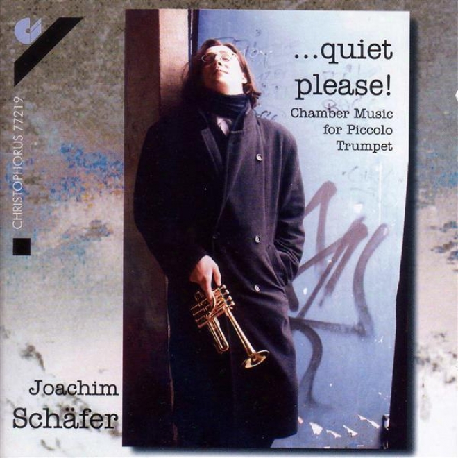 Piccolo Trumpet Recital: Schafer, Joachim - Vivald,i A. / Bach, J.c. / Handel, G.f. / Andre, M. / Campion, F. / Loeillet, J.-b.
