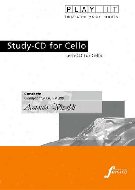 Play It - Stidy-cd For Cello: Antonio Vivaldi, Concerto, C Major / C-dur, Rv 399