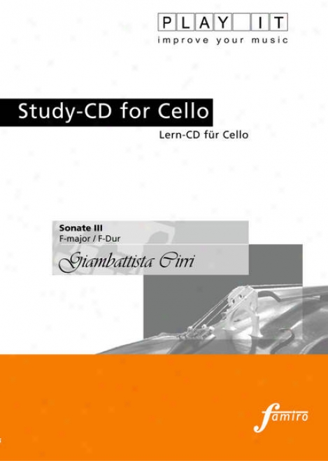 Pla yIt - Study-cd For Cello: Giambattista Cirri, Sonate Iii, F Major / F-dur