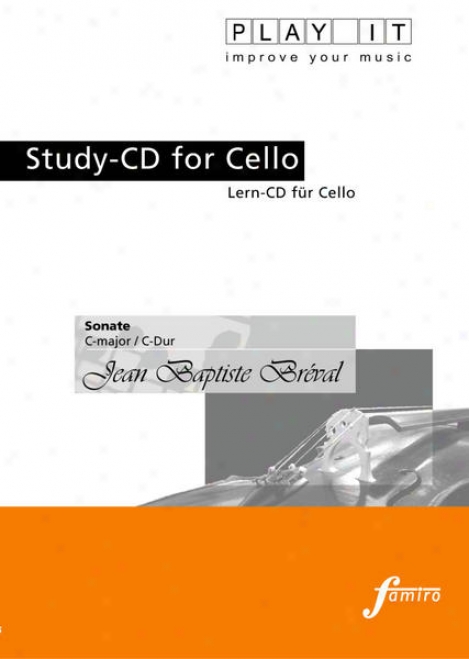 Play It - Study-cd For Cello: Jean Baptiste Brã©val, Sonate, C Major / C-dur