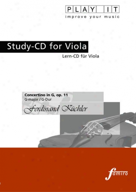Play It - Study-cd For Tenor-viol: Ferdinand Kã¼chler, Concertono In G, Op. 11, G Major / G-dur