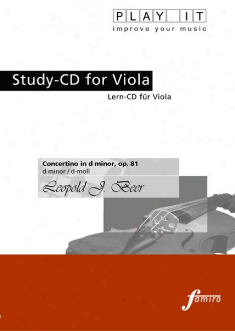 Play It - Study-cd For Viola: Leopold J. Beer, Concertino In D Minor, Op. 81, D Minor / D-moll