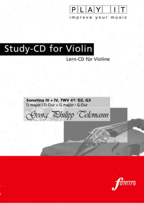 Play It - Study-cd For Violin: Georg Philipp Telemann, Sonatina Iii+iv, Twv 41: D2, G3, D Major / D-dur + G Major / G-dur