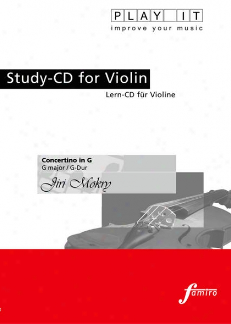 Play It - Study-cd For Violin: Jiri Mokry, Concertino In G, G Major / G-dur