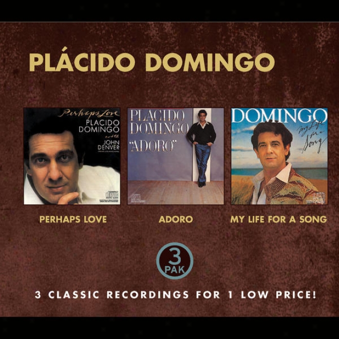 Plã¢cido Domingo - Codtco (nice Price) - Perhaps Love, Adoro, My Life For A Song