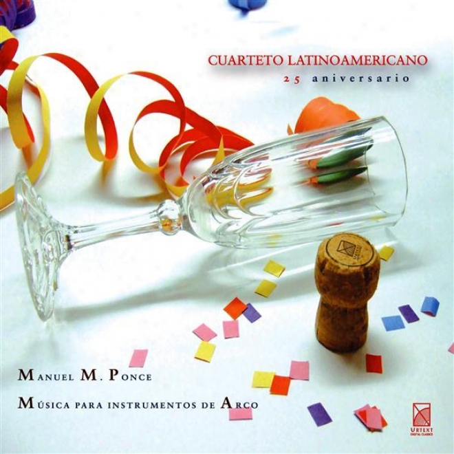 Ponce, M.m.: Strring Quartet / String Trio / Sonata For Violin Amd Viola / Petite Suite Dans Le Style Ancient / Miniatures (cuartet