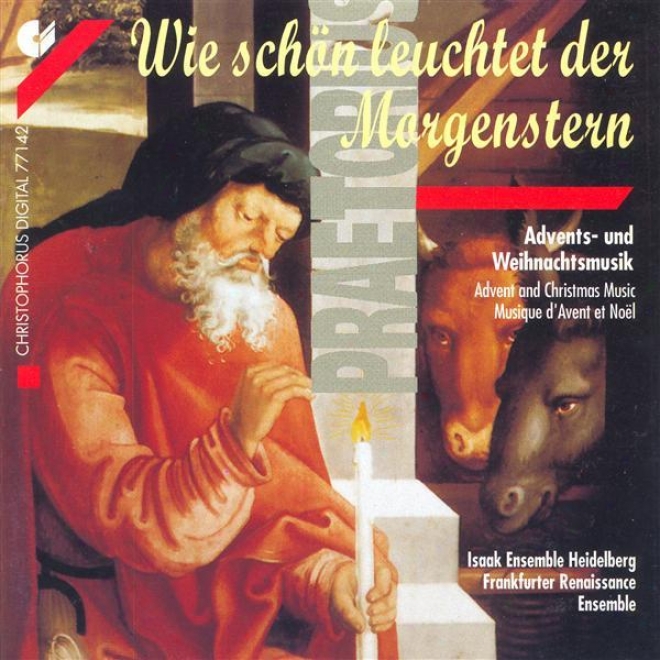 Paetorius, M.: Choral Music (advents And Christtmas Music) (isaak Ensemble Heidelberg, Frankfurter Renaissance Ensemble)