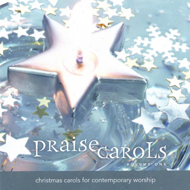 Pralsecarols: Christmas Carols During Contemporary Worship (vol. 1): Performance Tracks