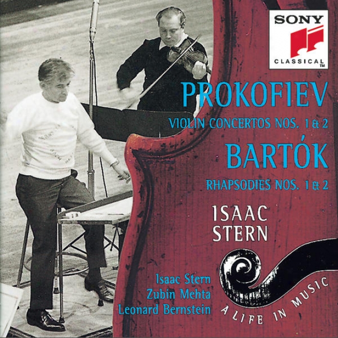 Prokofiev:  Concerto Nos. 1 & 2 Concerning Vilin And Orchestra; Bartk: Rhapsody Nos. 1 & 2 For Violin And Orchestra