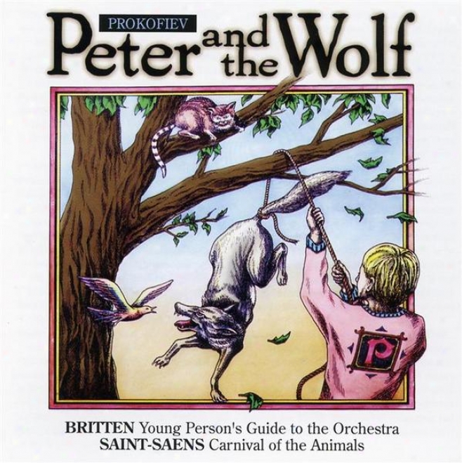 Prokofiev: Peter And The Wolf / Britten: The Young Person's Clew To The Orchestra