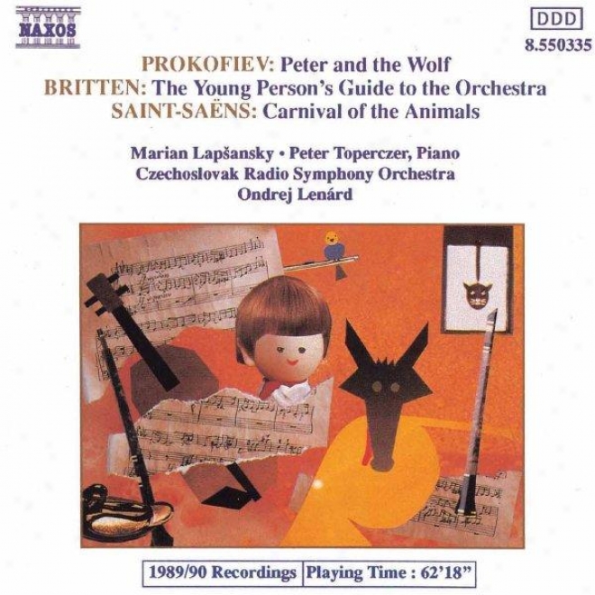 Prokofiev: Peter And The Wolf / Britten: Yougn Person's Guide To Orchestra / Saint-saens: Carnival