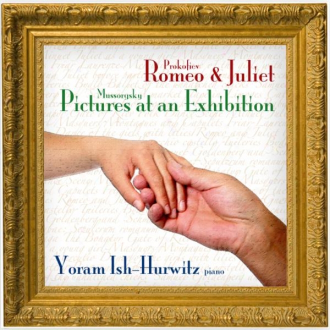 Prokofiev: Romeo And Juliet, Opyss 75 & Mussorgsky: Pictures At An Exhibition