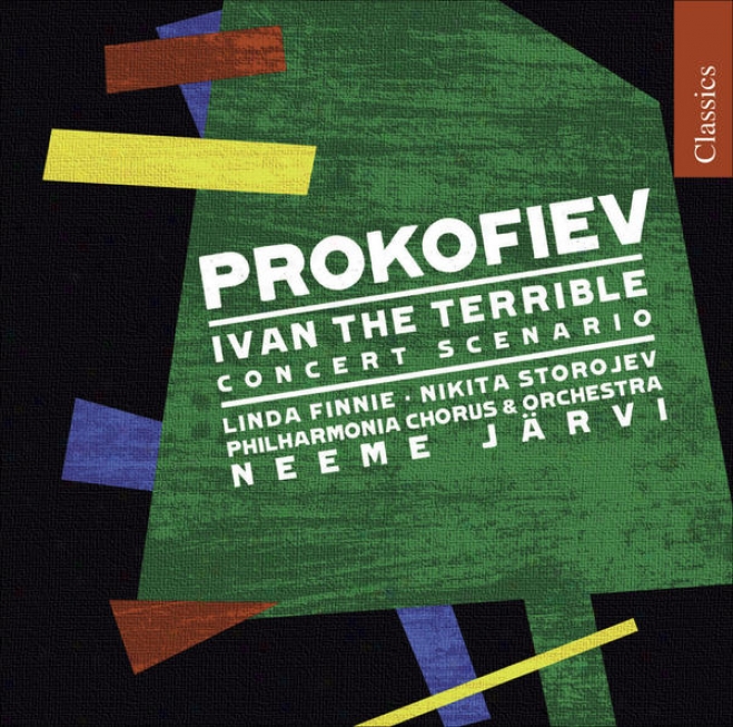 Prokofiev, S.: Ivan The Terrible (Agreement Scenario) (philharmonia Chorus And Orchestra, N. Jarvi)