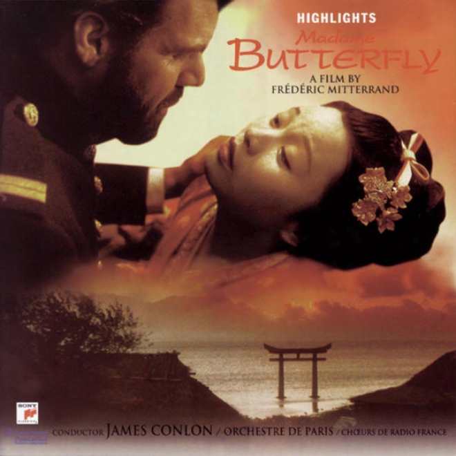 Puccini: Madame Butterfly Highlights (soundtrack From The Film By Frdric Mitterand)