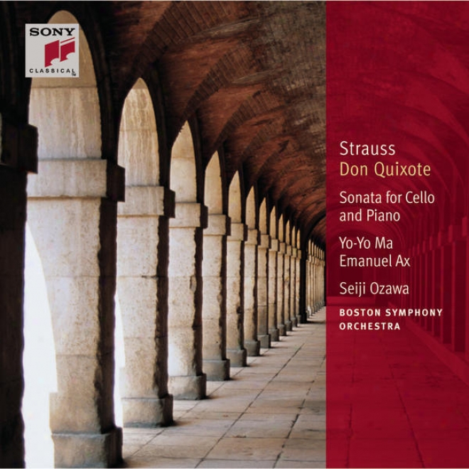 R. Strauss: Don Quixote, Op. 35; Sonata In F Major For Cello And Piano, Op. 6 [First-rate work  Library]