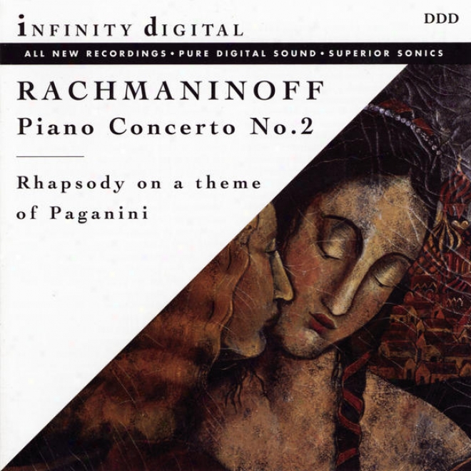 Rachmaninoff: Concerto No.2 For Piano And Orchestra In C Minor, Op.18; Rhapsody On A Theme Of Paganini, Op.43