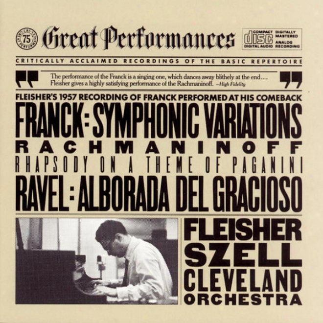Rachmaninoff:  Rhapsody Steady A Them eOf Paganini;  Franck:  Symphonic Variations For Piabo And Orchestra; Ravel:  Alborada Del Graci