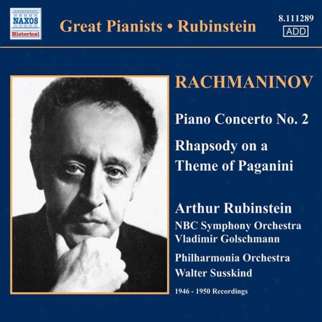 Rachmaninov: Piano Concerto No. 2 / Rhapsody On A Subject Of Paganini (rubinstein) (1946-1950)