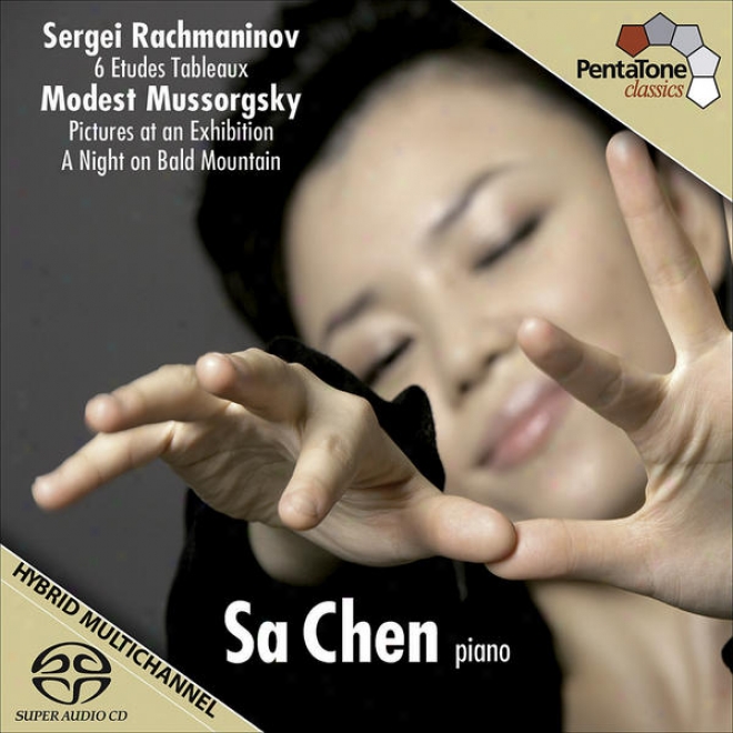 Raachmaninov, S.: 6 Etudes-tableaux / Mussorgsky, M.: Pictures At An Exhibition / A Night On The Bare Mountain (sa Chen)