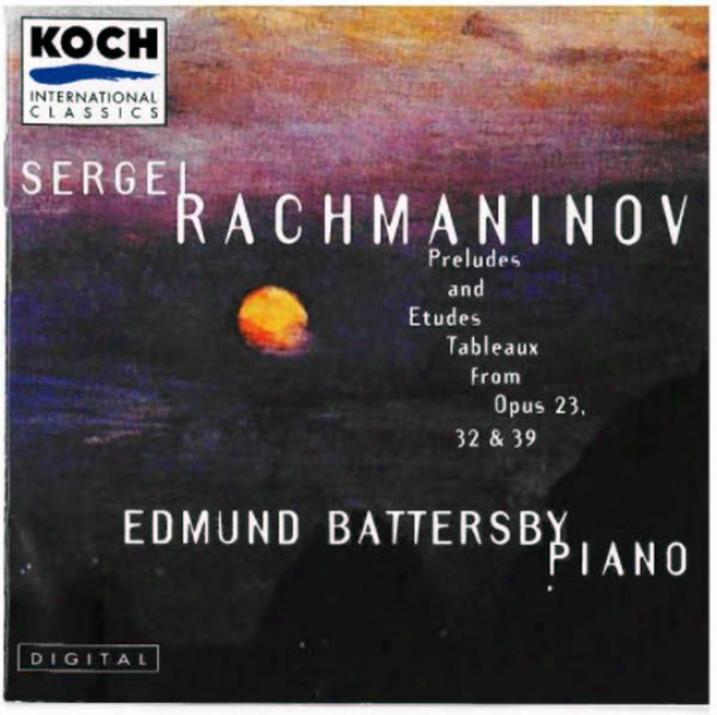 Rachmaninov: Selected Preludes From Op. 23 & Op. 32; Selected Etudes-tableaux, Op. 39