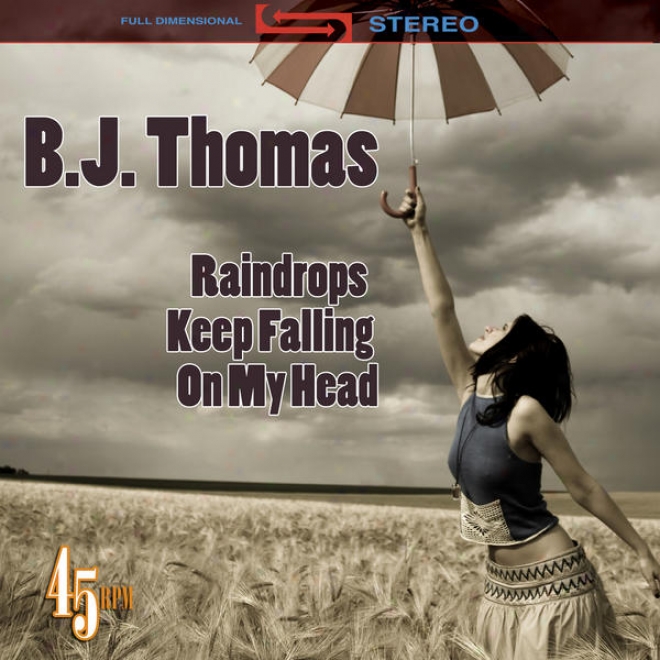 Raindrops Keep Falling On My Head (re-recorded / Remastered) (as Heard In Butch Cassidy & The Sundsnce Kid)