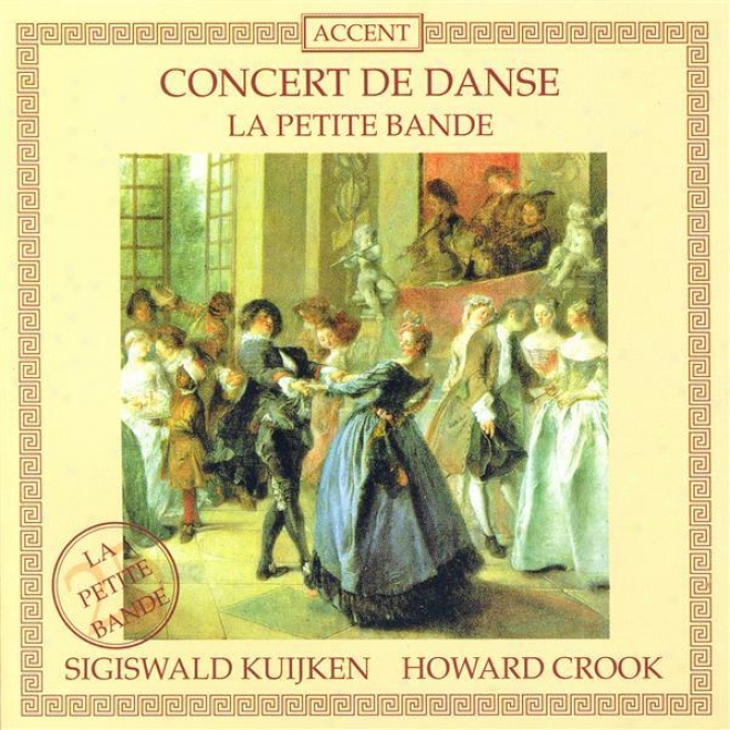 Rameau, J.-p.: Daphnis Et Egle / Rebel, J.-f.: Les Plaisirs Champetres / Fantaisie (kuijken, La Petite Bande, Crook)