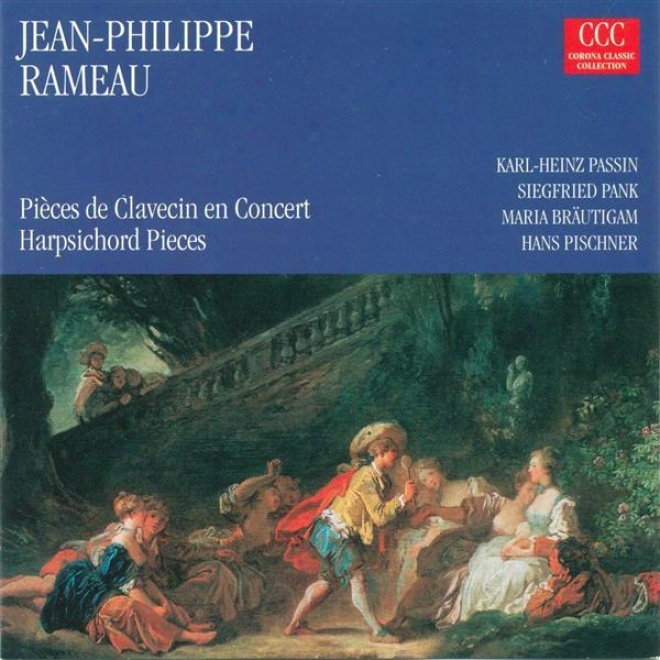 Rameau, J.-p.: Pieces De Clavecin En Concerts / Nouvelles Suites De Pieces De Clavecin (passin, Pajk, Pischner, Brautigam)