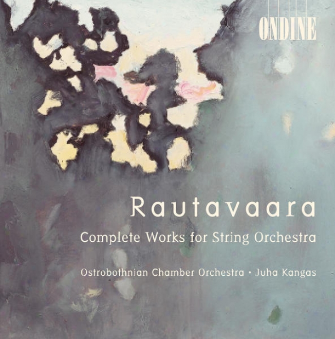 Rautavaara, E.: String Orchestra Works - Auction0 I-iv / Hommage A Zoltan Kodaly / Suite / Ballad (kangas)