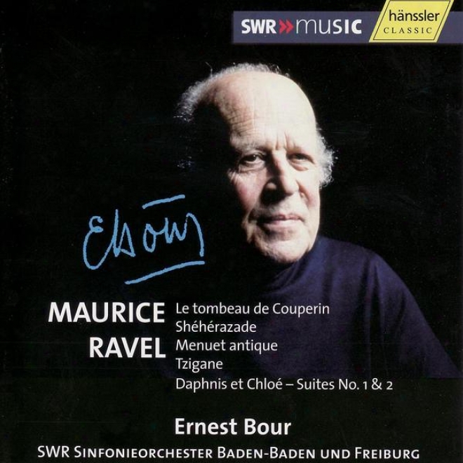Ravel: Le Tombeau De Couperin / Shã©hã©razade / Menuet Antique / Tzigane / Daphnis Et Chloã© - Suites No. 1 & 2