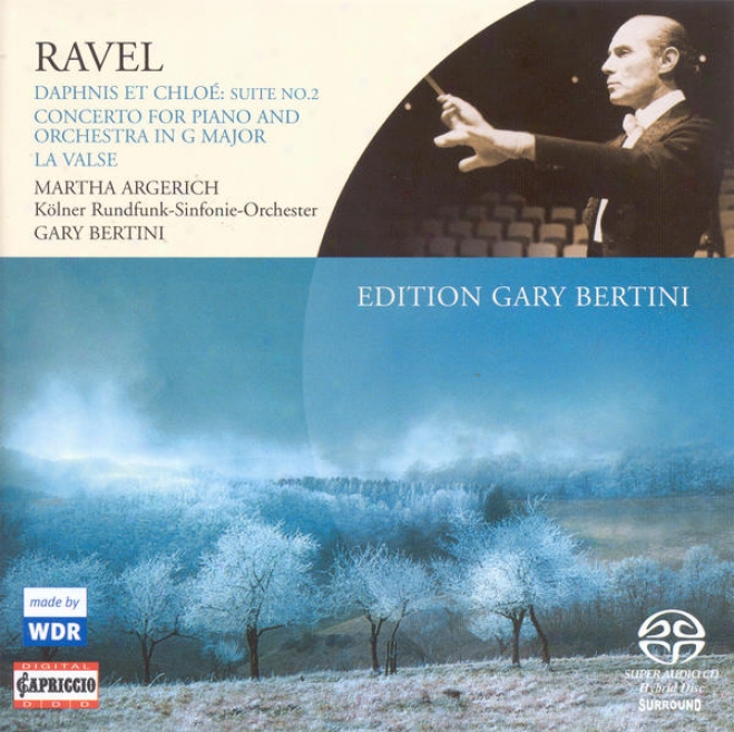 Ravel, M.: Daphnis Et Chloe Suite No. 2 / Piano Concerto / La Valse (argerich, Cologne Radio Symphony, Bertini)