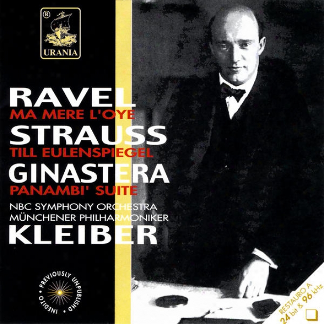 Ravel Ma Mã¸re L'oye; Strauss: Till Eulenspiegel; Ginastera: Panambã¬ Suite