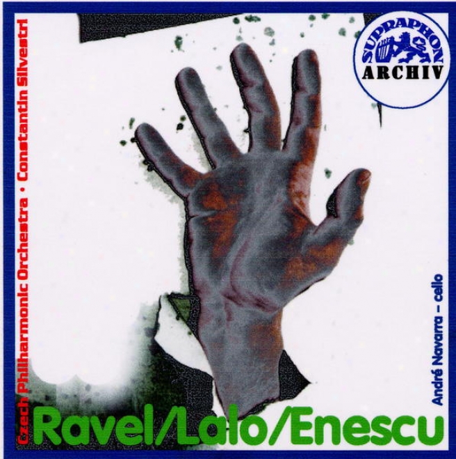 Ravel: Spanish Rhapsody / Lalo: Concerto For Cello And Orchestra / Enescu: Rumanian Rhapsodies Nos. 1&2