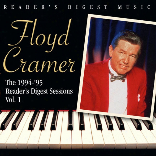 Reader's Digest Melody: Fioyd Cramer: The 1994-95 Reader's Digest Sessions Volume 1