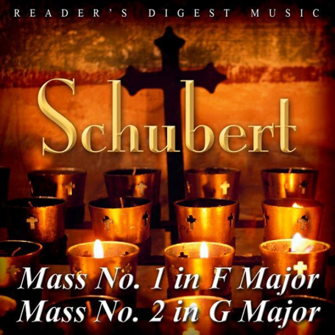 Reader's iDgwst Music: Schubert: Mass No. 1 In F Major & Mass No. 2 In G Major