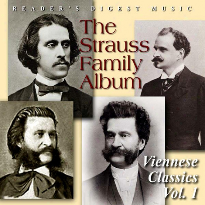 Reader's Digest Music: The Strauss Household Album: Viennese Classics Volume 2