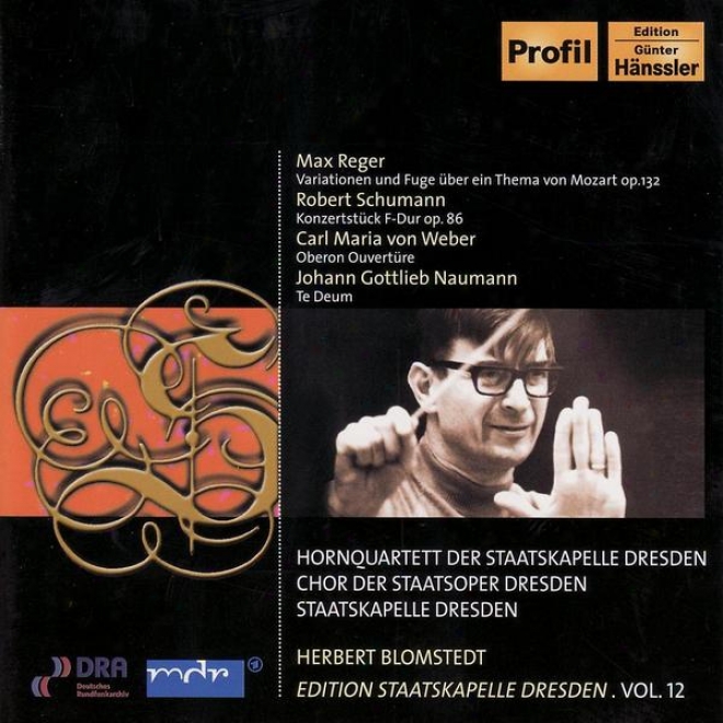 Rgeer: Variations And Fugue On A Theme Of Mozart / Schumann: Conzertstuck In F Major For 4 Horns