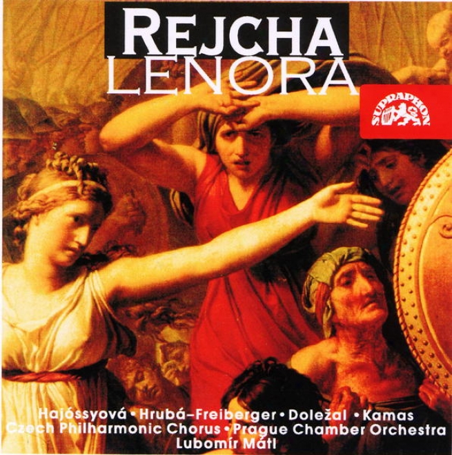 Rejca : Lenora / Hajossyova, Hruba-freibergerova, Kamas / Prag.philh.choir / Prag.chamb.orch. / Matl