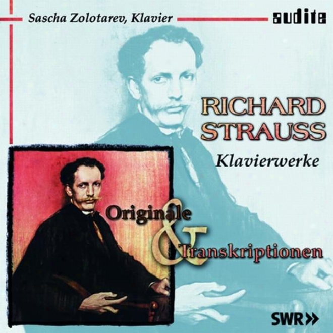 Richard Strauss: Klavierwerke - Originale & Transkriptionen (origianls And Transcriptions For Piano)