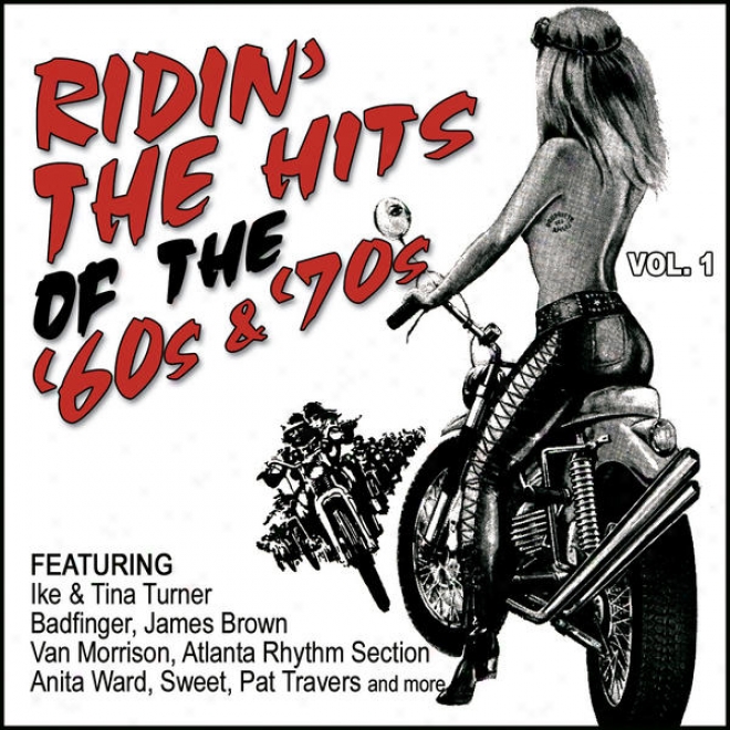Ridin' The Hits Of The '60s & '70s Vol. 1 (re-recorded / Remastered Versions)