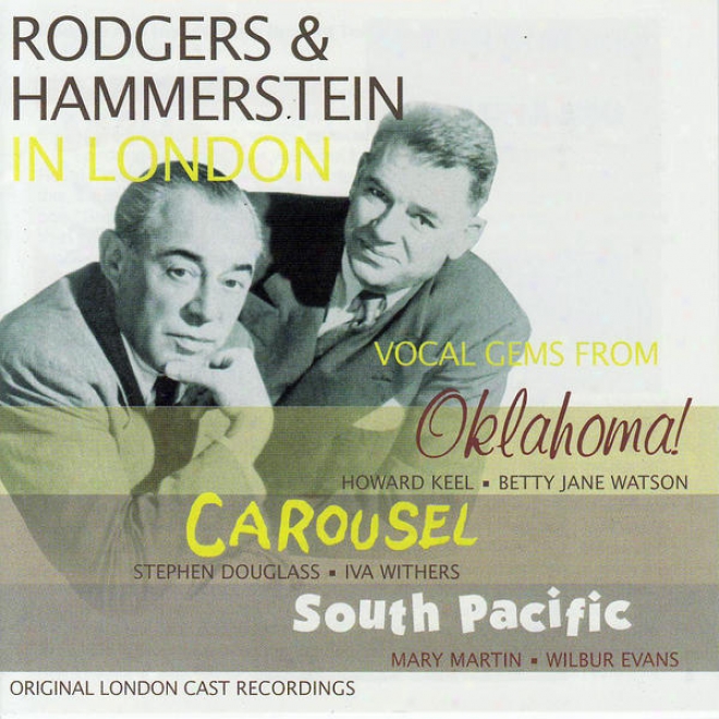 Rodhers & Hammrestein In London - Vocal Gdms From Oklahoma, Carousel & South Pcaific