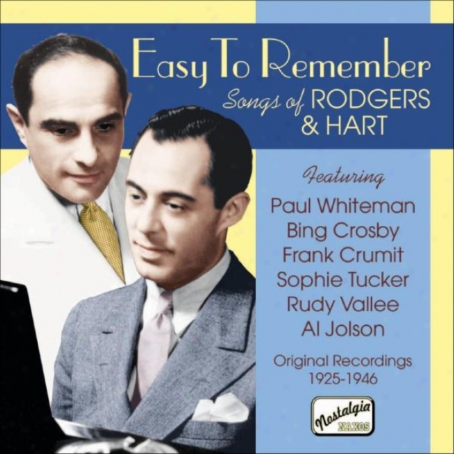 Rodgere, Richard: Easy To Remember - Songs Of Richard Rodgers And Lorenz Hart (1925-1946)