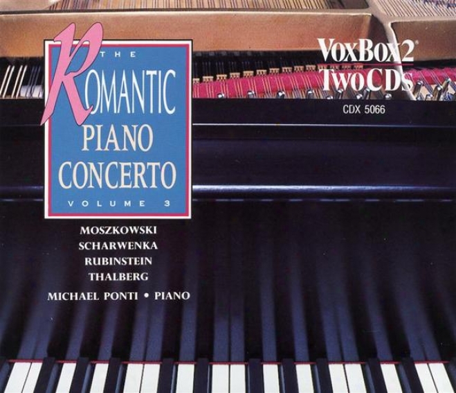 Romantic Piano Concerto, Vol. 3 (moszkowski / Scharwenka / Rubinstein / Thalberg)