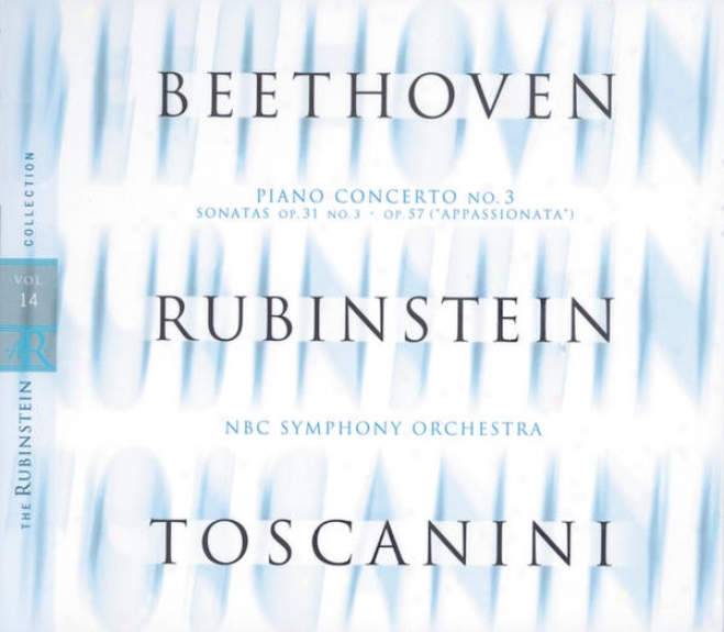 "rubinstein Collection, Vol. 14: Beethoven: Piano Concerto No. 3, Sonatas Nos. 18 & 23 (""appassionata"")"