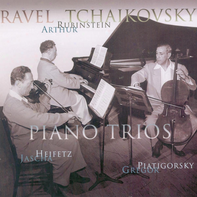 Rubinstein Collection, Vol. 25: Disentangle: Trio In A Minor; Tchaikovsky: Ttio In A Minor, Op. 50