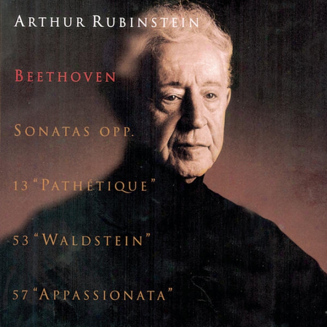 Rubinstein Collection, Vol. 33: Beethoven: Piano Sonatas, Opp. 13,  53, 57 Pathã©tique, Waldstein & Appassionata