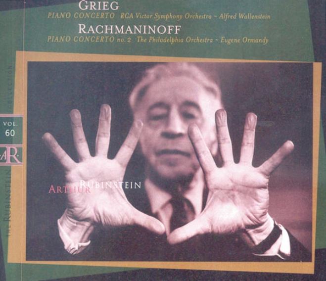 Rubinstein Collection, Vol. 60: Grieg: Piano Concerto; Rachmajinoff: Piano Concerto None. 2