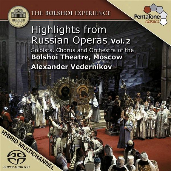 Russian Opera Highlights, Vol. 2 - Mussorgsky, M.p. / Rimsky-korsakov, N.a. / Tchaikovsky, P.i.