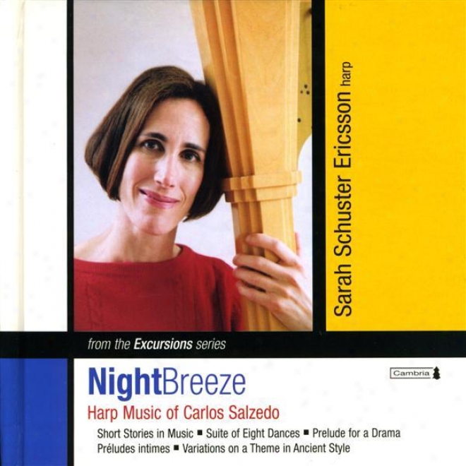 Salzedo, C.: Short Stories In Music / Train  Of 8 Dances / Variations On A Theme In Antiquated Style / Preludes Intimes (night Breeze)